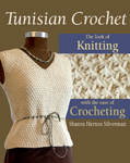 Tunisian Crochet by Sharon H. Silverman