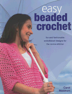 Easy Beaded Crochet by Carol Meldrum